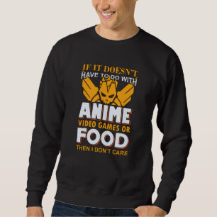 Sudadera Cita de Anime, Videojuegos y Comida   Diseño Encan
