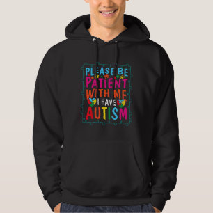 Sudadera Cita De Autismo Por Favor Sé Paciente Conmigo Teng