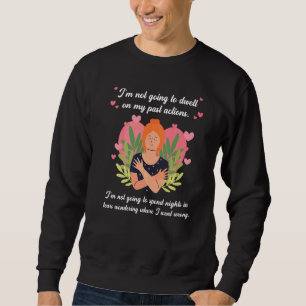 Sudadera Cita de autocuidado Día de San Valentín Piensa Pos