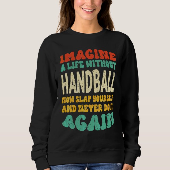 Sudadera Cita de balonmano para balonmano (Anverso)