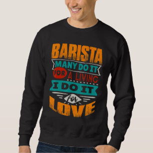 Sudadera Cita de Barista Soy Ecocardiógrafo Por Amor