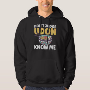 Sudadera Cita de comida japonesa no juzga a Udon sabiendo q