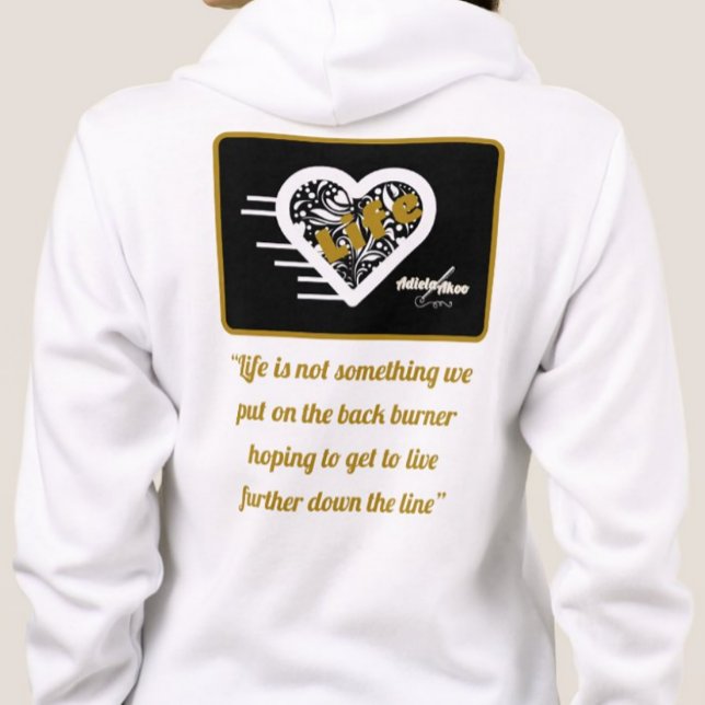 Sudadera Cita de la vida completa azip Hoodie del poeta Adi (Life Quote Hoodie by Poet Adiela Akoo. Love it? GET it! Shop the collection for more wonderful finds)