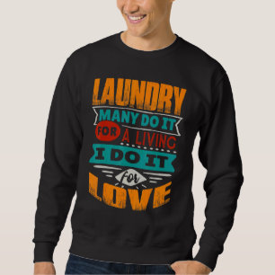 Sudadera Cita De Lavandería Soy Ecocardiógrafo Por Amor