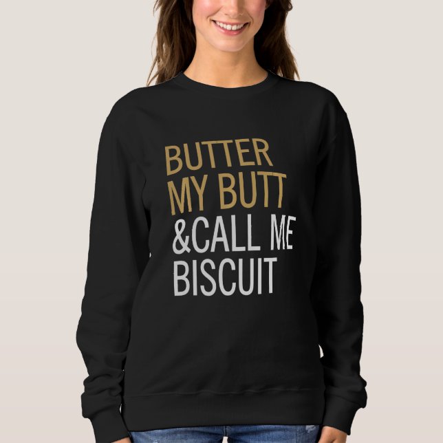 Sudadera Cita de mantequilla me llama Biscuit (Anverso)