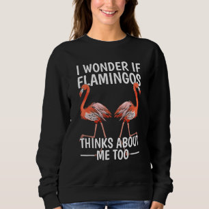 Sudadera Cita De Pájaro Me Pregunto Si Los Flamingos Piensa