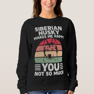 Sudadera Cita de perro Siberian Husky me hace feliz