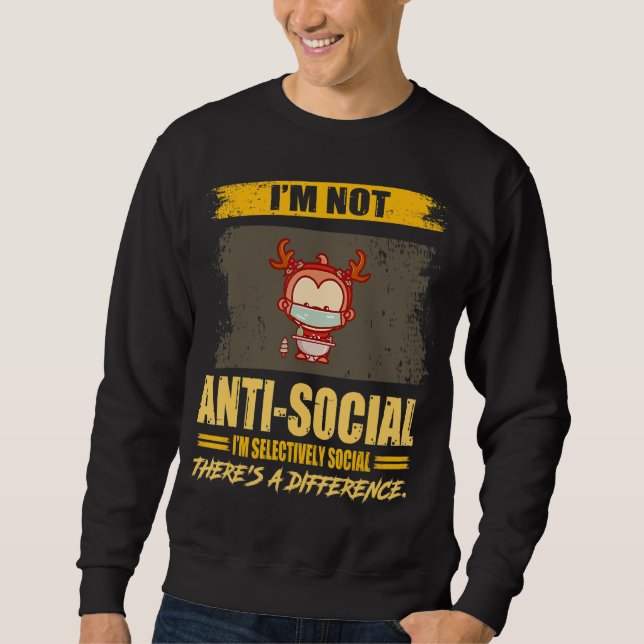Sudadera Cita de sarcasmo no anti social, selectivamente so (Anverso)