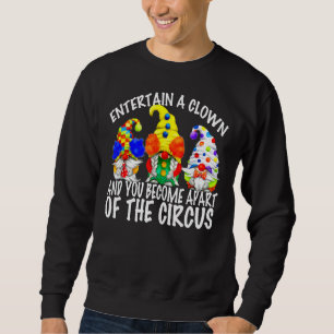 Sudadera Cita De Sarcasmo Para Hombres Circus Gnomes En Clo