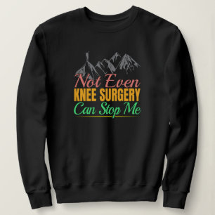 Sudadera Cita de senderismo de cirugía de rodilla - montañi