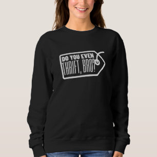 Sudadera Cita de tienda de segunda mano Castigo Ahorro de s