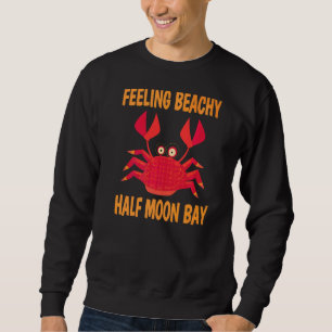 Sudadera Cita de verano de Half Moon Bay Vacation
