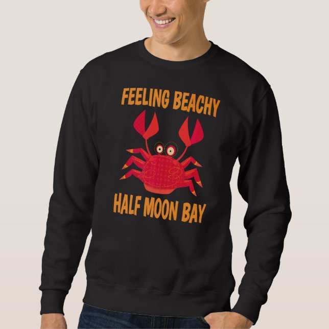 Sudadera Cita de verano de Half Moon Bay Vacation (Anverso)