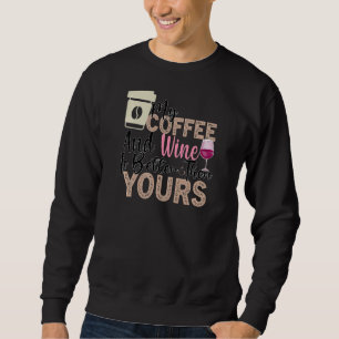 Sudadera Cita de vino de café de mujeres Barista Guay café 