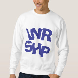 Sudadera Cita de WORSHIP