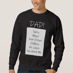 Sudadera Cita del Día del Padre para que papá se disculpe p