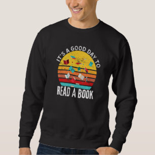 Sudadera Cita del libro Es un buen día para leer un libro R