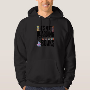 Sudadera Cita Divertida de Libro, No es Acaparar si son Lib