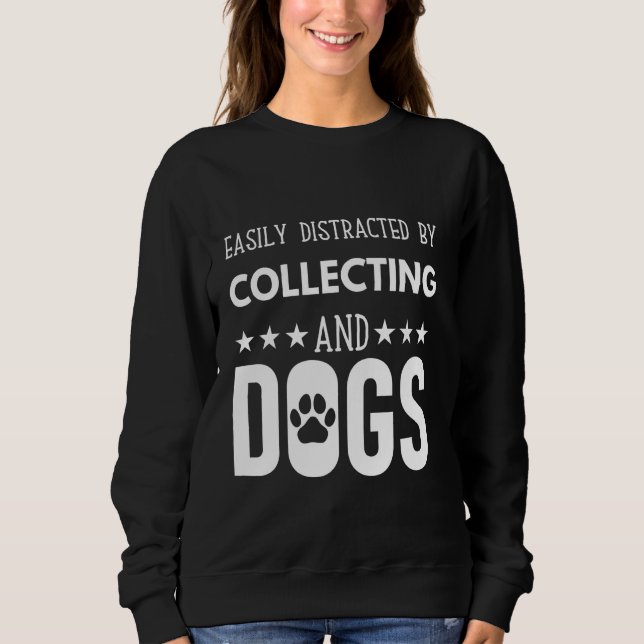 Sudadera Cita divertida de pata de perro, fácilmente distra (Anverso)