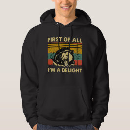 Sudadera Cita Divertida de Possum - Primero que nada soy un