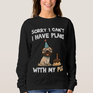 Sudadera Cita divertida de Pug Dog para amantes de pug y du