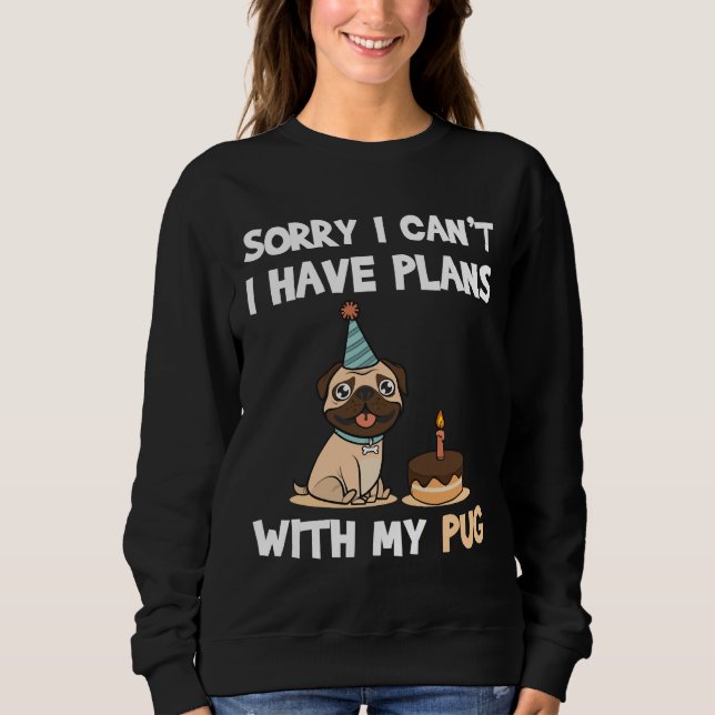 Sudadera Cita divertida de Pug Dog para amantes de pug y du (Anverso)