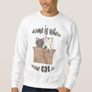 Sudadera Cita divertida Home es donde está tu gato