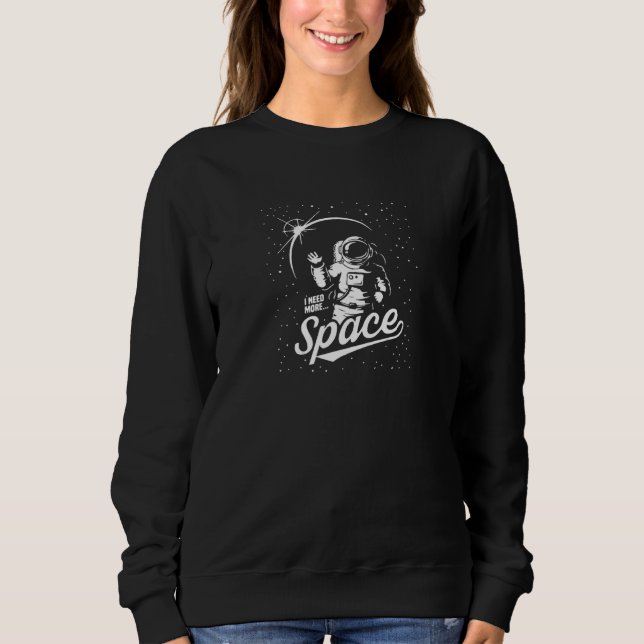 Sudadera Cita espacial necesito más espacio (Anverso)