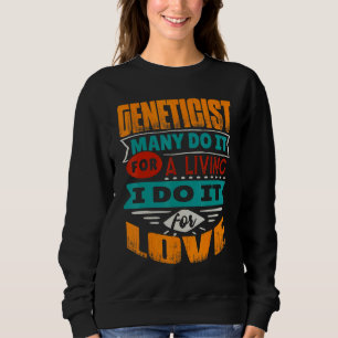 Sudadera Cita Genetista Soy Ecocardiógrafo Por Amor