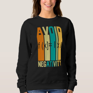 Sudadera Cita matemática Evitar negatividad cita matemática