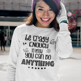 Sudadera Cita positiva que puedes hacer cualquier tipografí