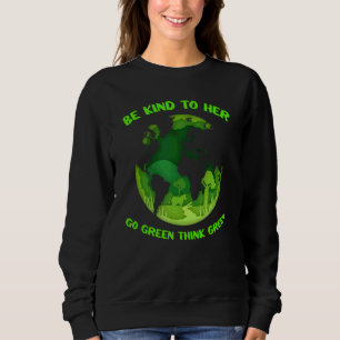 Sudadera Cita Que Le Des La Amabilidad De Ir Verde Pensar E