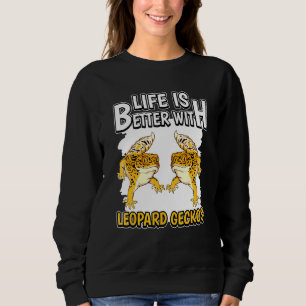 Sudadera Cita Reptile La Vida Es Mejor Con Leopard Geckos