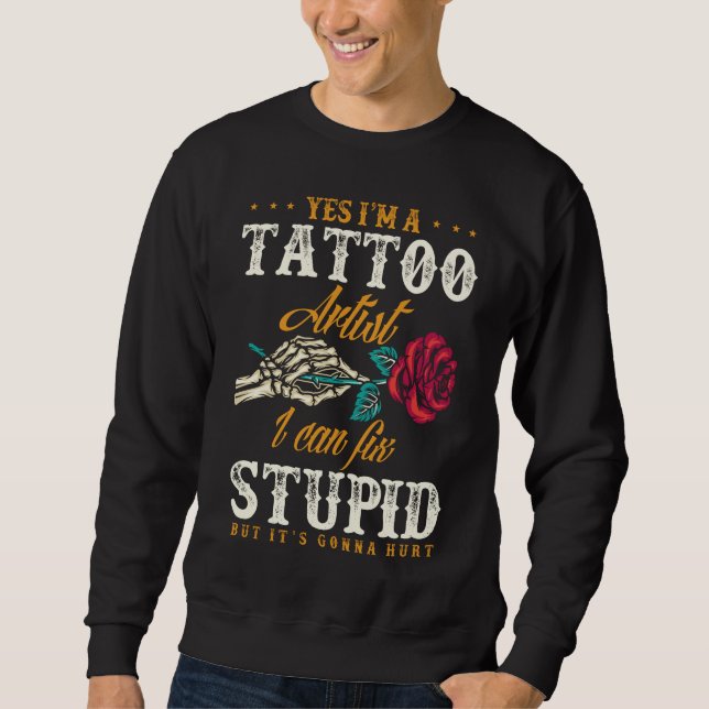 Sudadera Cita sarcástica del artista del tatuaje gracioso (Anverso)