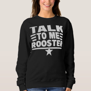 Sudadera Cita Sarcástico Diciendo Hablar Conmigo Rooster Th