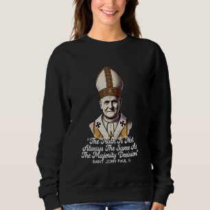 Sudadera Citas católicas de San Juan Pablo II 2