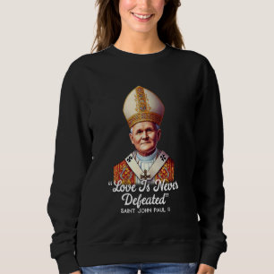 Sudadera Citas católicas de San Juan Pablo II 3