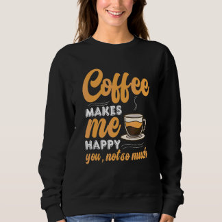 Sudadera Citas de café cafeína para adicto al café 2
