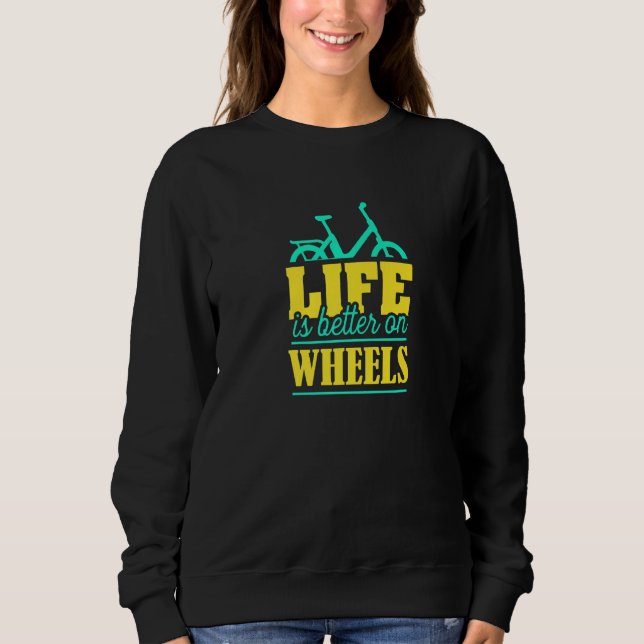 Sudadera Citas De Ciclismo Divertidas La Vida De La Bicicle (Anverso)