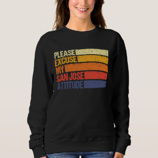 Sudadera Ciudadano de San José, disculpa mi actitud de San