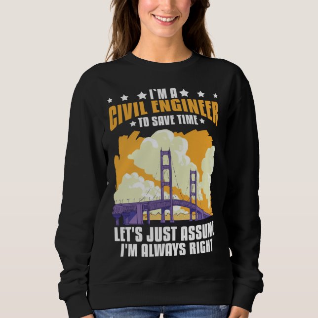 Sudadera Civil Engineer Bridge Builder Engineering Student (Anverso)