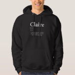 Sudadera Claire Definition Funny First Name Birthday Claire<br><div class="desc">Claire Definition Funny First Name Birthday Claire Pride</div>