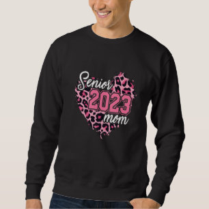 Sudadera Clase De 2023 Senior 2023 Mom Pink Heart School Gr