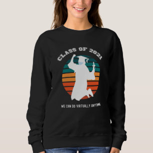 Sudadera Clase de Graduación Senior 2021 Prácticamente cu