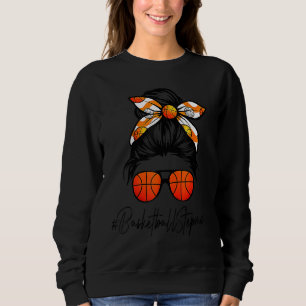 Sudadera Clásico Stepmom Life Messy Hair Bun Basketball Mot