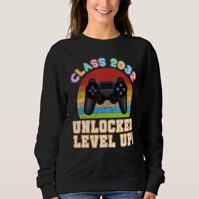 Sudadera Class 2032 Unlocked Level Up Video Game Back To Sc (Anverso)