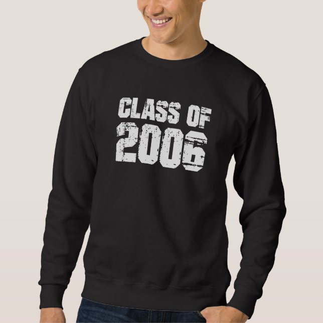 Sudadera Class of 2006 High School College Graduation Reuni (Anverso)
