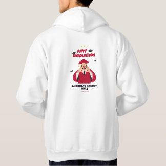 Sudadera Class of 2026 Graduation | Graduate Energy Only