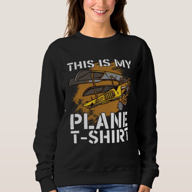 Sudadera Classic Airplane This Is My Plane  Aviation Pilot (Anverso)