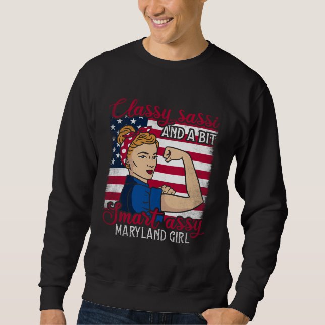 Sudadera Classy Sassi And A Bit Smart Assi Maryland Girl  1 (Anverso)